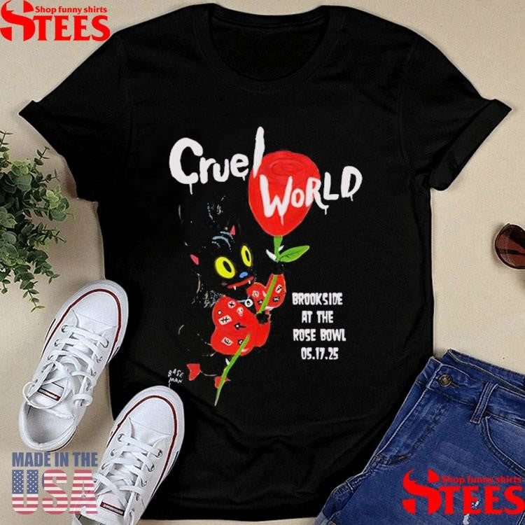 Cruel World Brookside Golf Course Pasadena, Ca May 17 2025 Tour Shirts