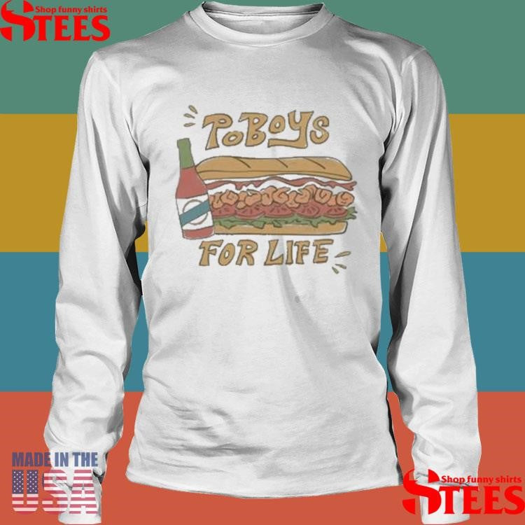 Crystal Po’boys For Life Shirts