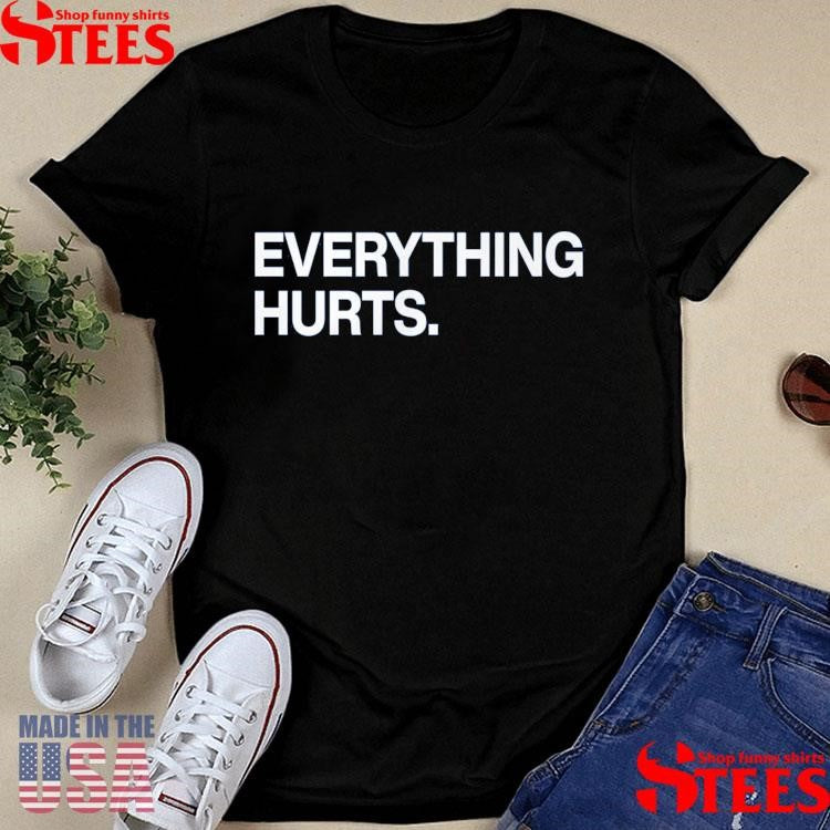 Cubs Everything Hurts T-shirt