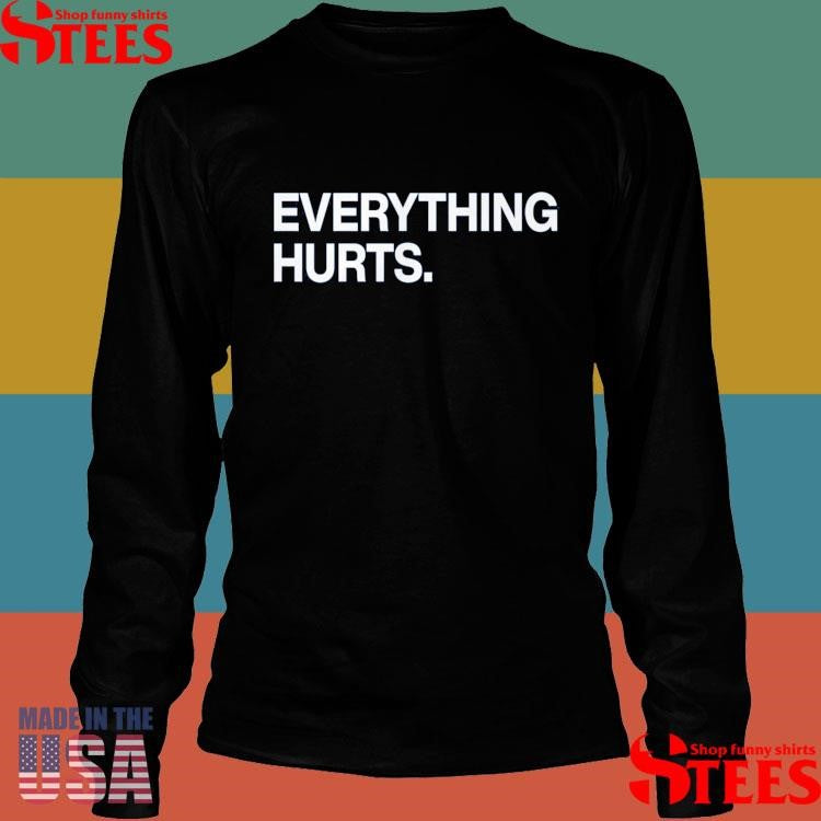Cubs Everything Hurts T-shirt