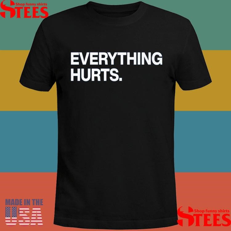 Cubs Everything Hurts T-shirt