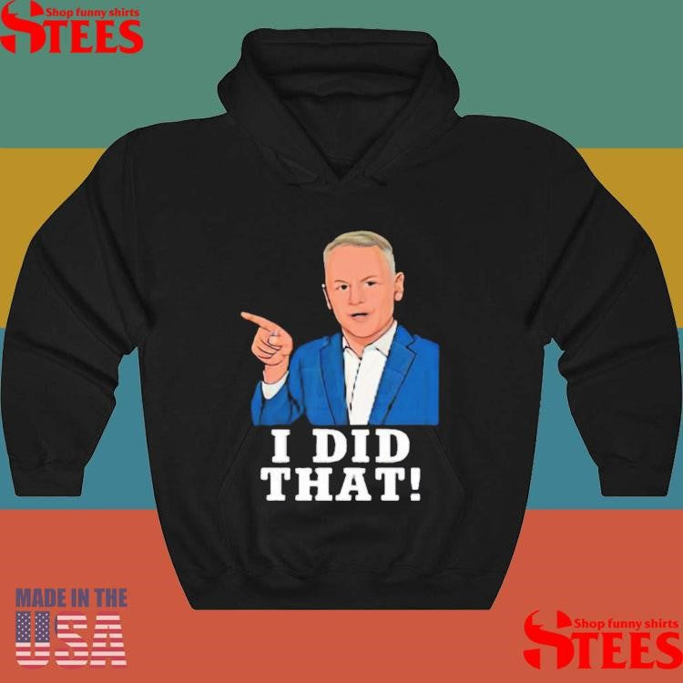 Cubs Jed Hoyer I Did That T-shirts