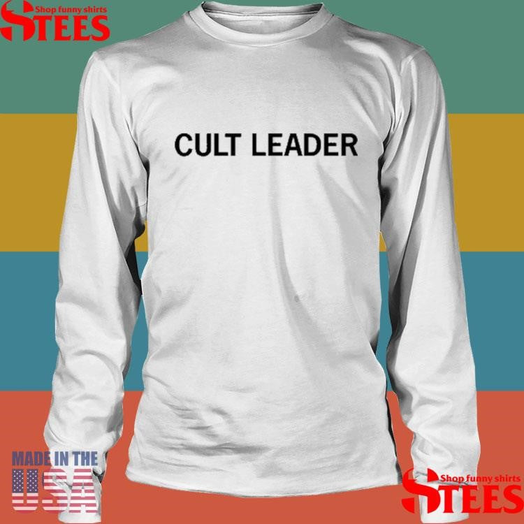 Cult Leader Shirts