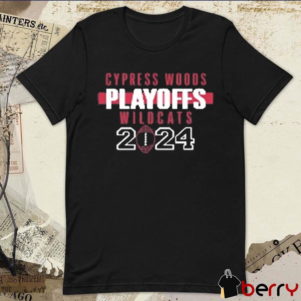 Cypress Woods Football Playoffs Wildcats 2024 t-shirt