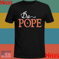 Da Pope 2025 Shirts