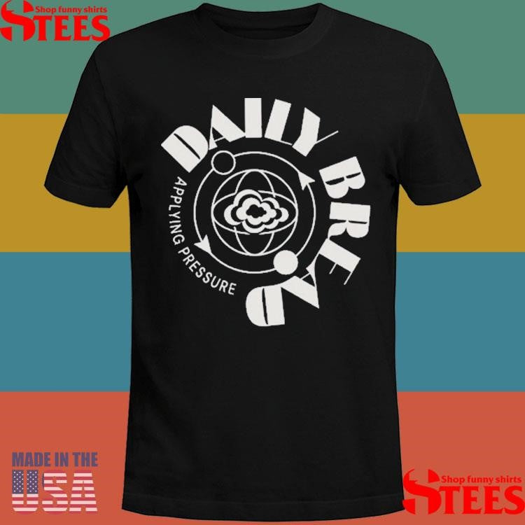 Daily Bread Applying Pressure T-shirt