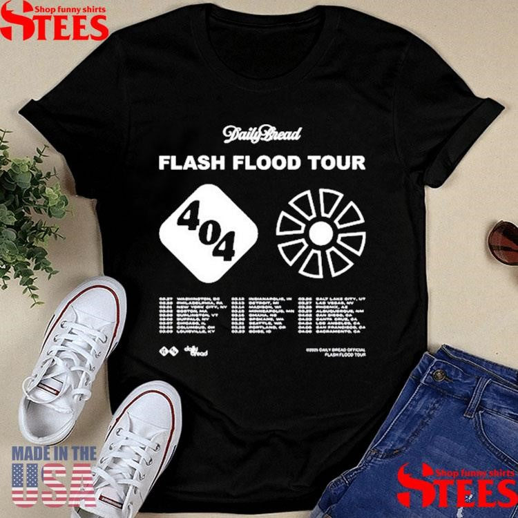 Daily Bread Flash Flood Tour 404 Shirts