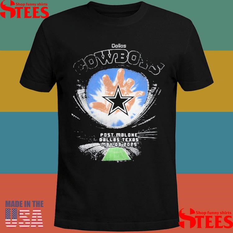 Dallas Cowboys Post Malone Dallas Texas May 09 2025 Shirts