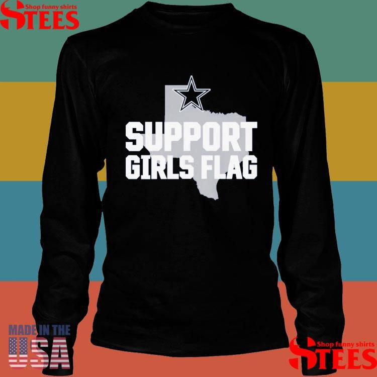Dallas Cowboys Support Girls Flag T-shirt