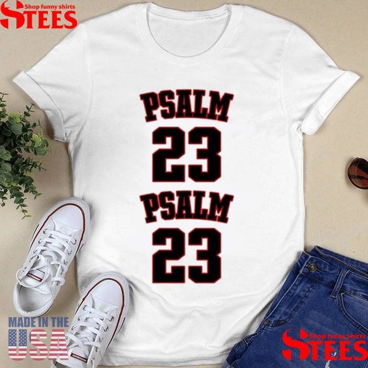 Damon Darling Psalm 23 Psalm 23 Shirts