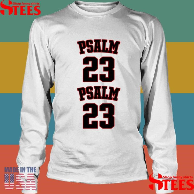 Damon Darling Psalm 23 Psalm 23 Shirts