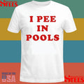 Dani Jackel I Pee In Pools Shirts