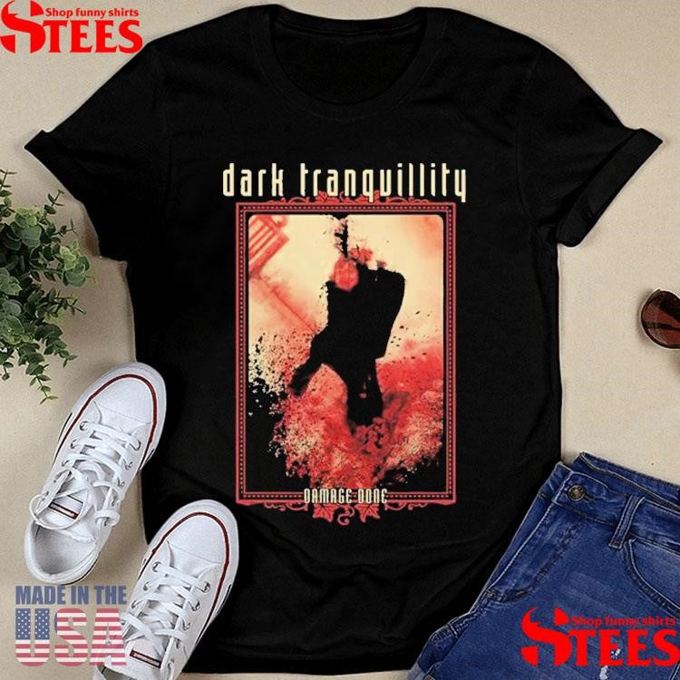 Dark Tranquillity Damage Done T-shirts