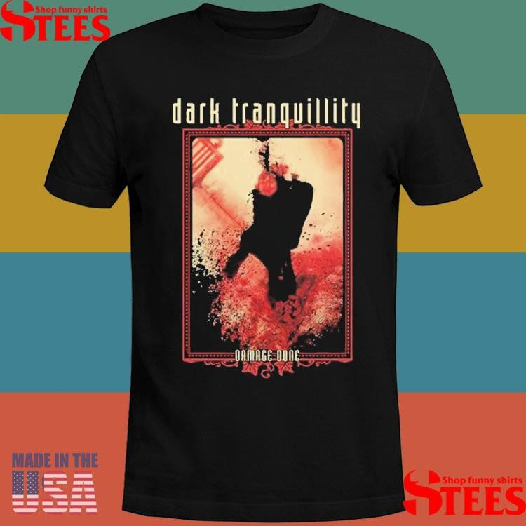 Dark Tranquillity Damage Done T-shirts