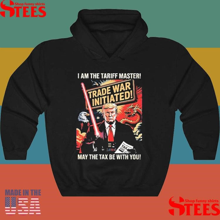 Darth Vader X Trump I Am The Tariff Master May The Tax Be With You Shirts