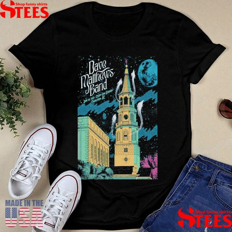 Dave Matthews Band Charleston, Sc June 20, 2025 T-shirt