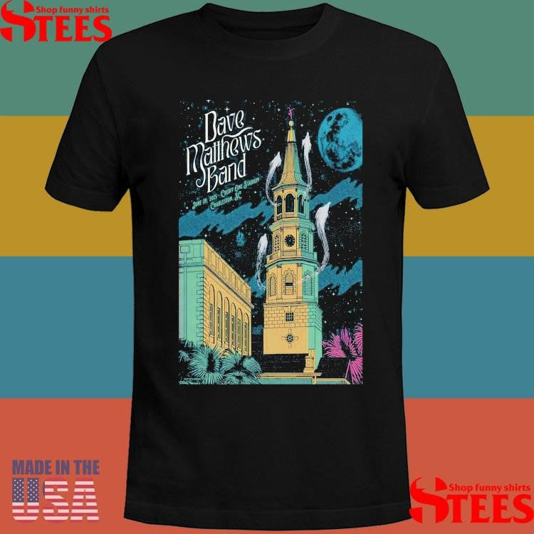 Dave Matthews Band Charleston, Sc June 20, 2025 T-shirt