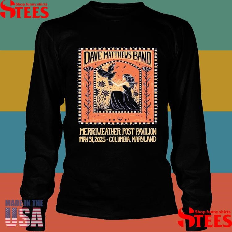 Dave Matthews Band May 31 2025 Merriweather Post Pavilion, Columbia, Md Shirts