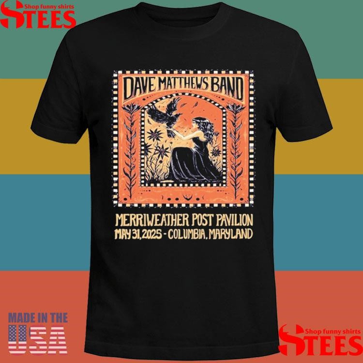 Dave Matthews Band May 31 2025 Merriweather Post Pavilion, Columbia, Md Shirts