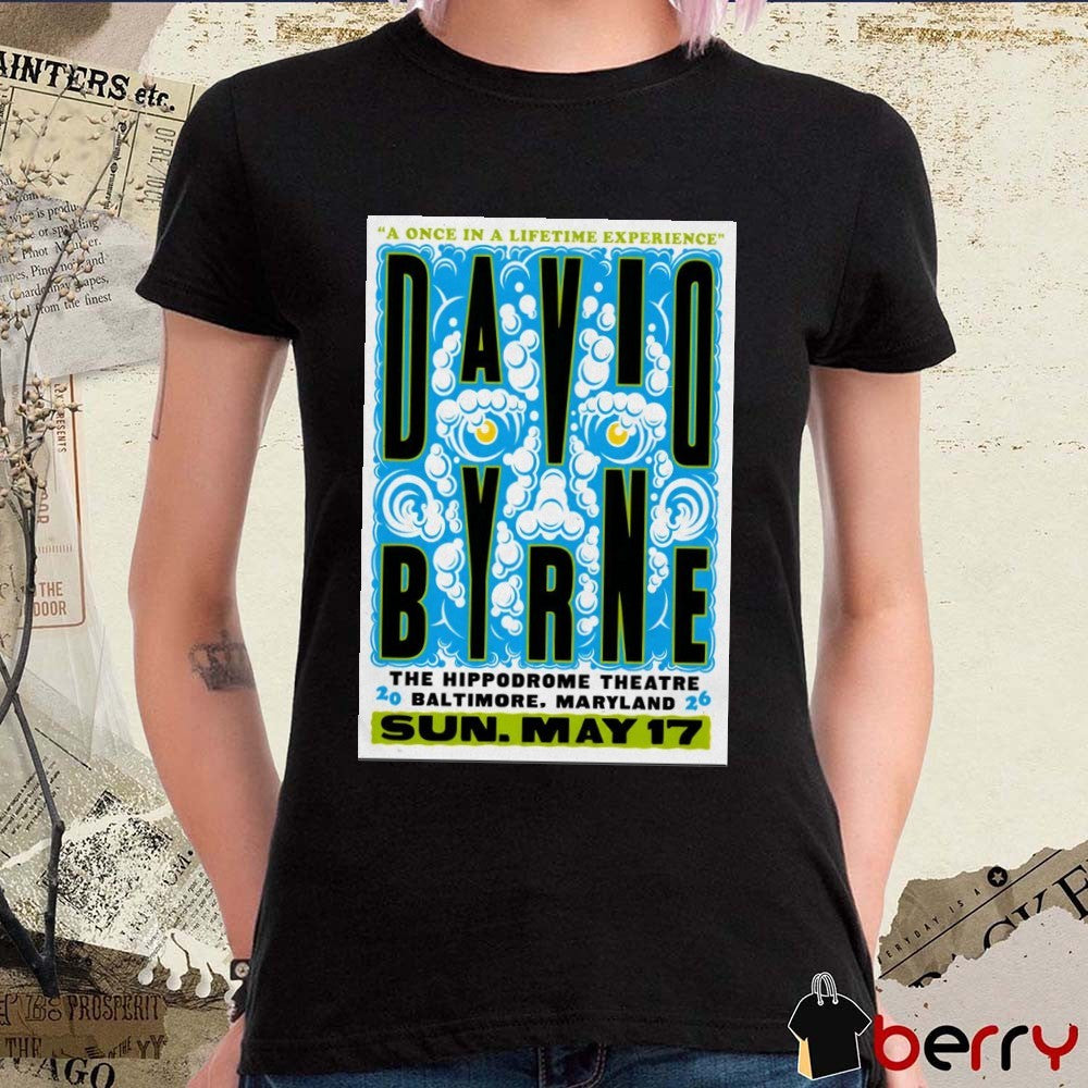 David Byrne Pop Up Poster The Hippodrome Theatre In Baltimore MD On May 17 2026 Tour t-shirt