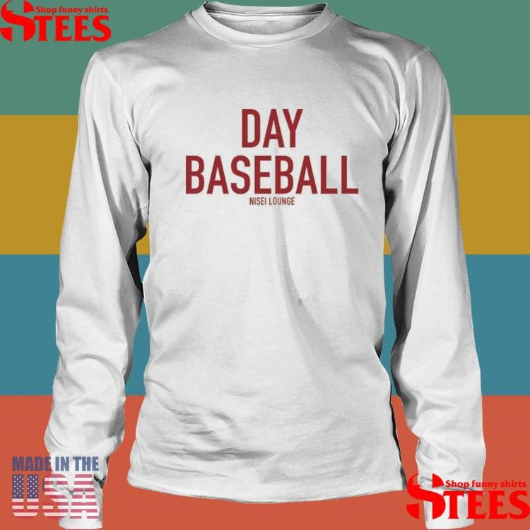 Day Baseball By Nisei Lounge Shirts