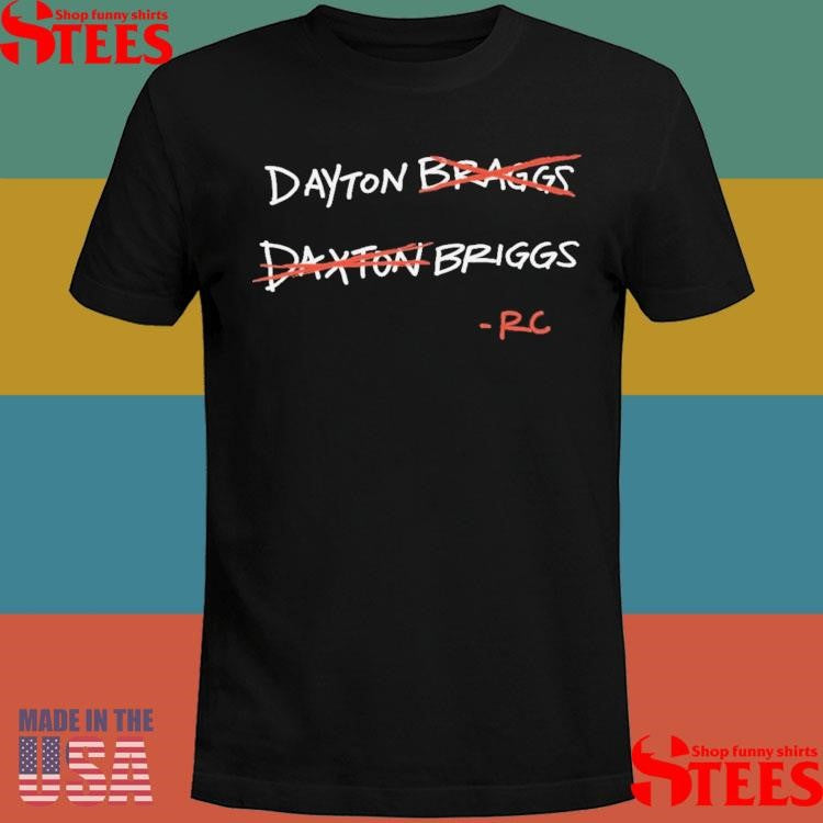 Dayton Braggs Daxton Briggs Rc Shirts