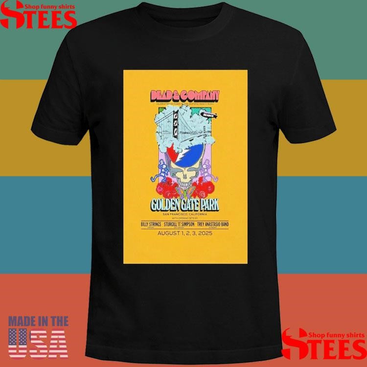 Dead & Company Aug 1-3 2025 Golden Gate Park In San Francisco, Ca Live Shirts