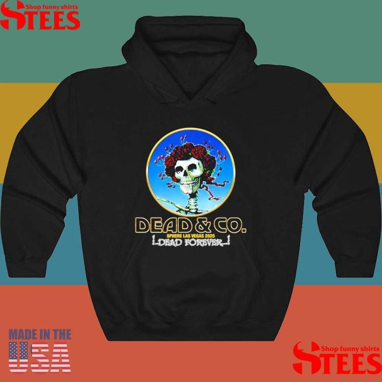 Dead & Company Bertha Dead Forever Sphere 2025 Shirts
