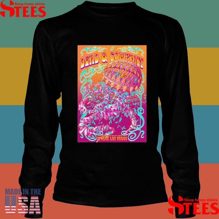 Dead & Company March 27-28-29 2025 Sphere Las Vegas, NV Tour Shirts