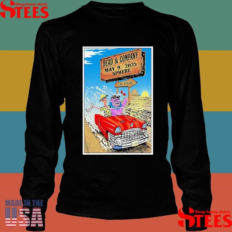 Dead & Company Sphere Las Vegas, Nv May 9 2025 Concert Poster Shirts