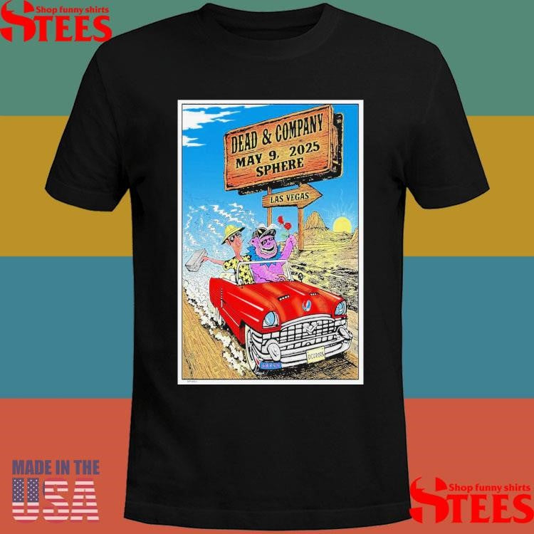 Dead & Company Sphere Las Vegas, Nv May 9 2025 Concert Poster Shirts