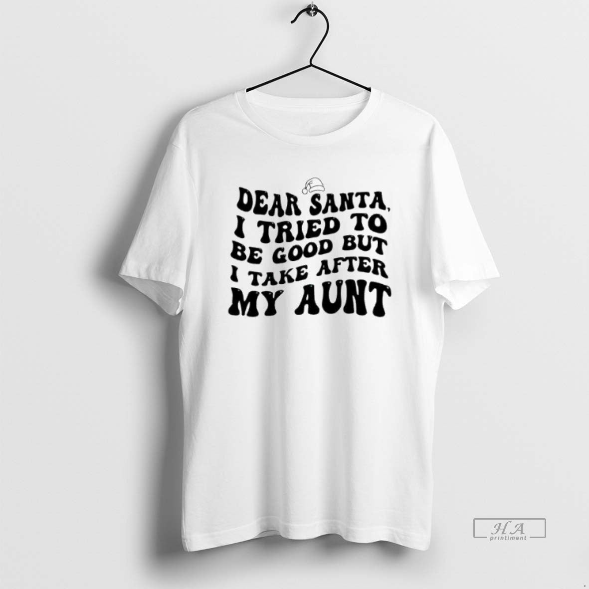 Official Dear Santa I Tried To Be Good But I Take After My Aunt T-Shirts, Hoodie, Sweatshirt | CiraTrend.com