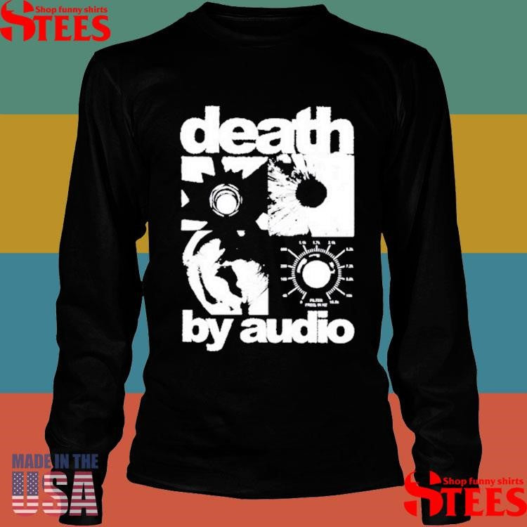 Death By Audio Sensory Overload Shirts