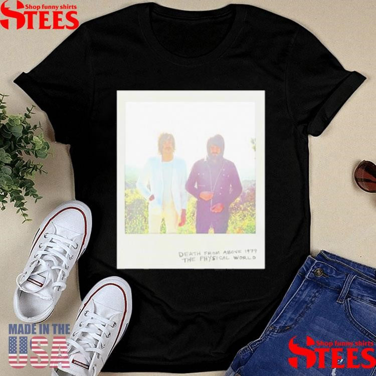 Death From Above 1979 The Physical World Polaroid Shirts