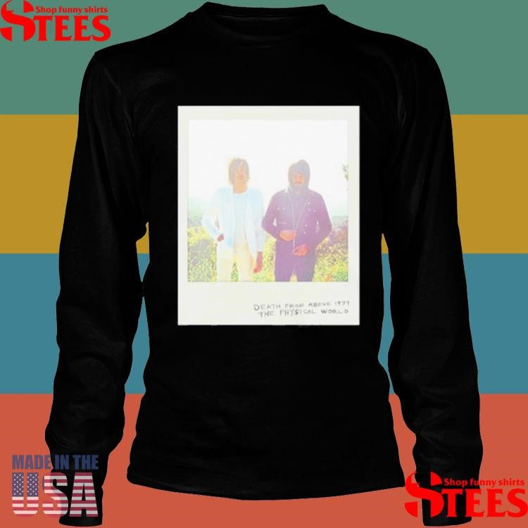 Death From Above 1979 The Physical World Polaroid Shirts