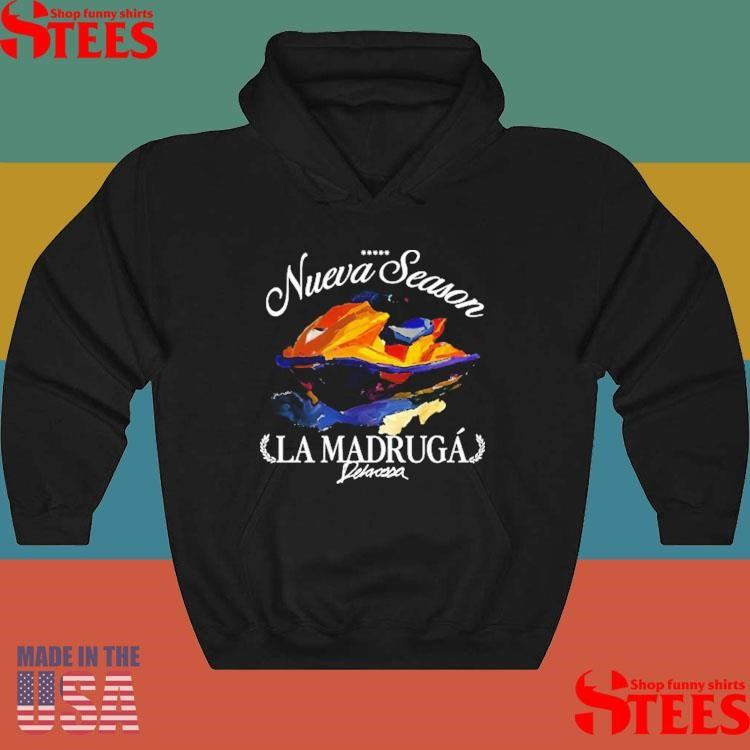 Delaossa Camiseta Nueva Season La Madruga Shirts