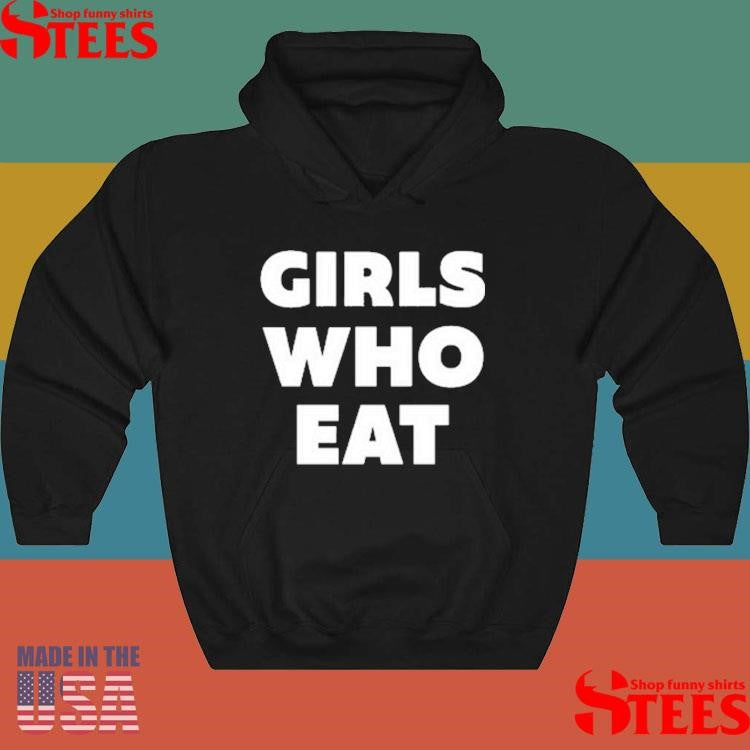 Dellespeegle Girls Who Eat Shirts