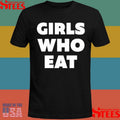 Dellespeegle Girls Who Eat Shirts