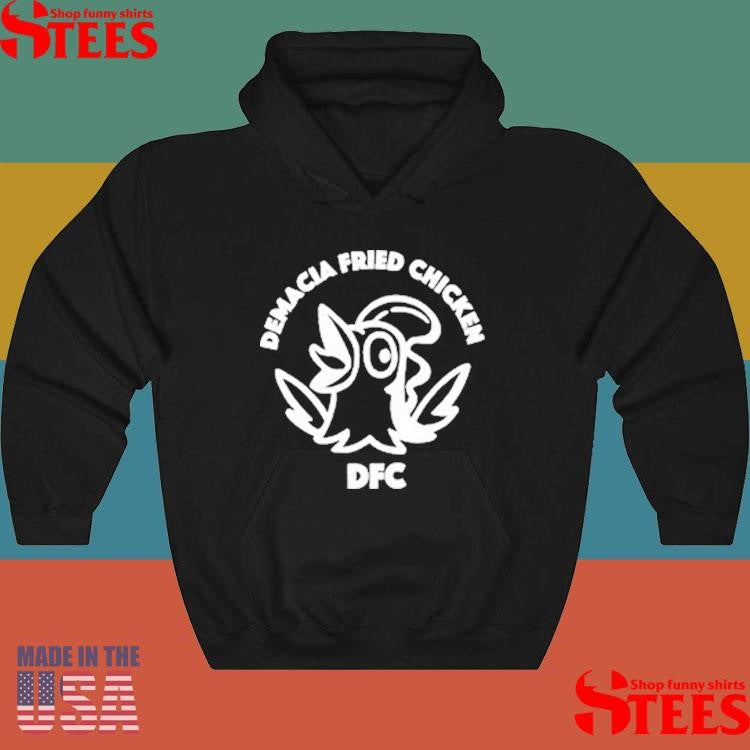 Demacian Fried Chicken Birdio Shirts