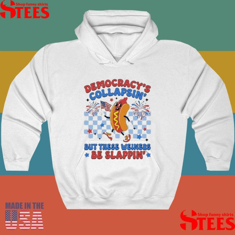 Democracy’s Collapsin 4th Of July T-shirt