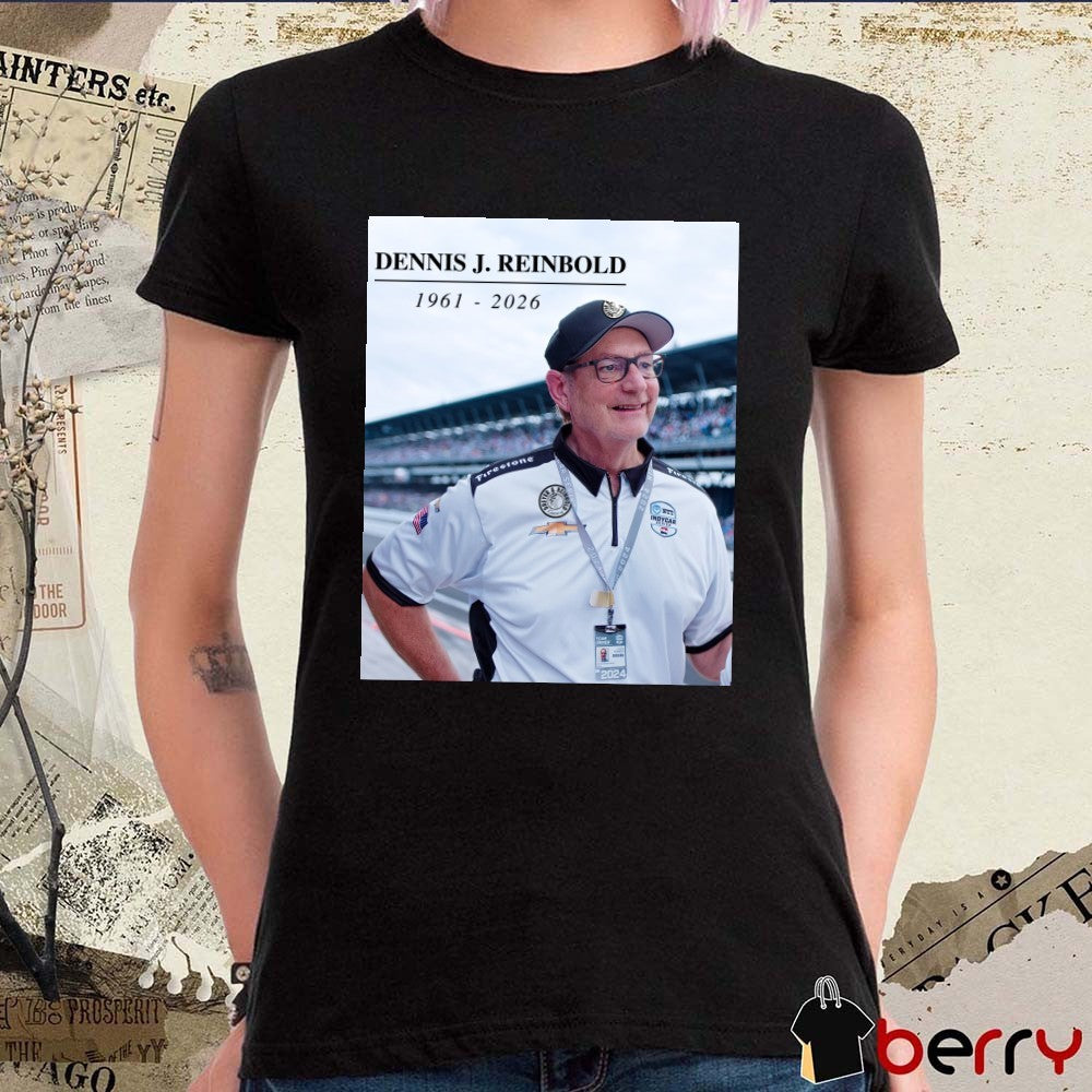 Dennis J. Reinbold 1961 – 2026 Dreyer & Reinbold Racing Poster t-shirt