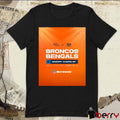 Denver Broncos At Cincinnati Bengals Week 17 Paycor Stadium Saturday Dec 28 2024 NFL Poster t-shirt