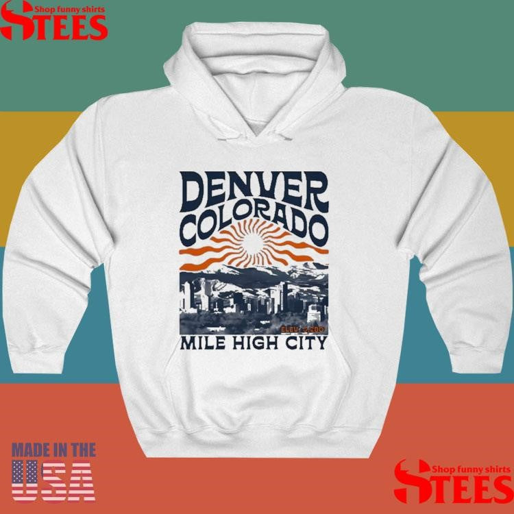 Denver Colorado Mile Higher T-shirts