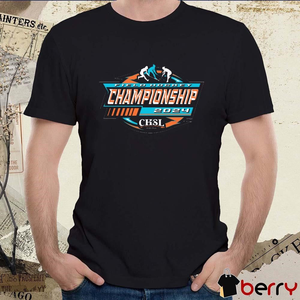 Detroit Catholic High School League Field Hockey Championship 2024 CHSL t-shirt