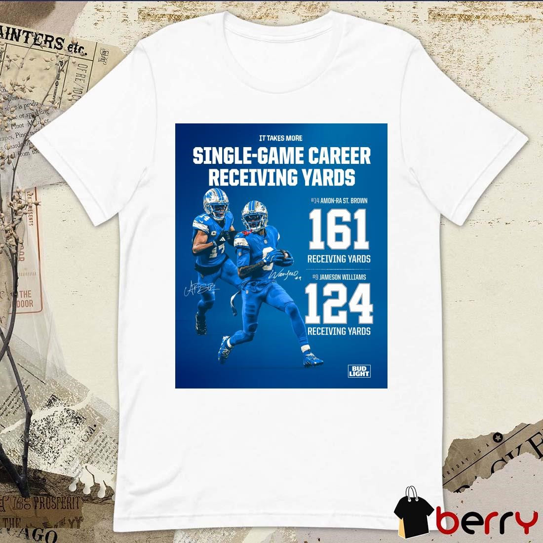 Detroit Lions NFL It Takes More Single-Game Career Amon-Ra St. Brown 161 Receiving Yards And Jameson Williams 124 Receiving Yards Signatures Poster t-shirt