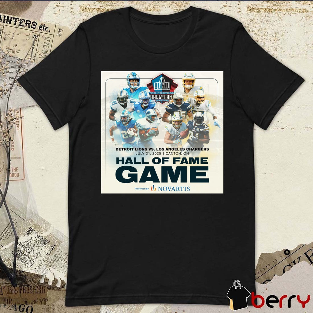 Detroit Lions and Los Angeles Chargers 7 31 2025 Canton OH Hall of Fame Game Poster t-shirt