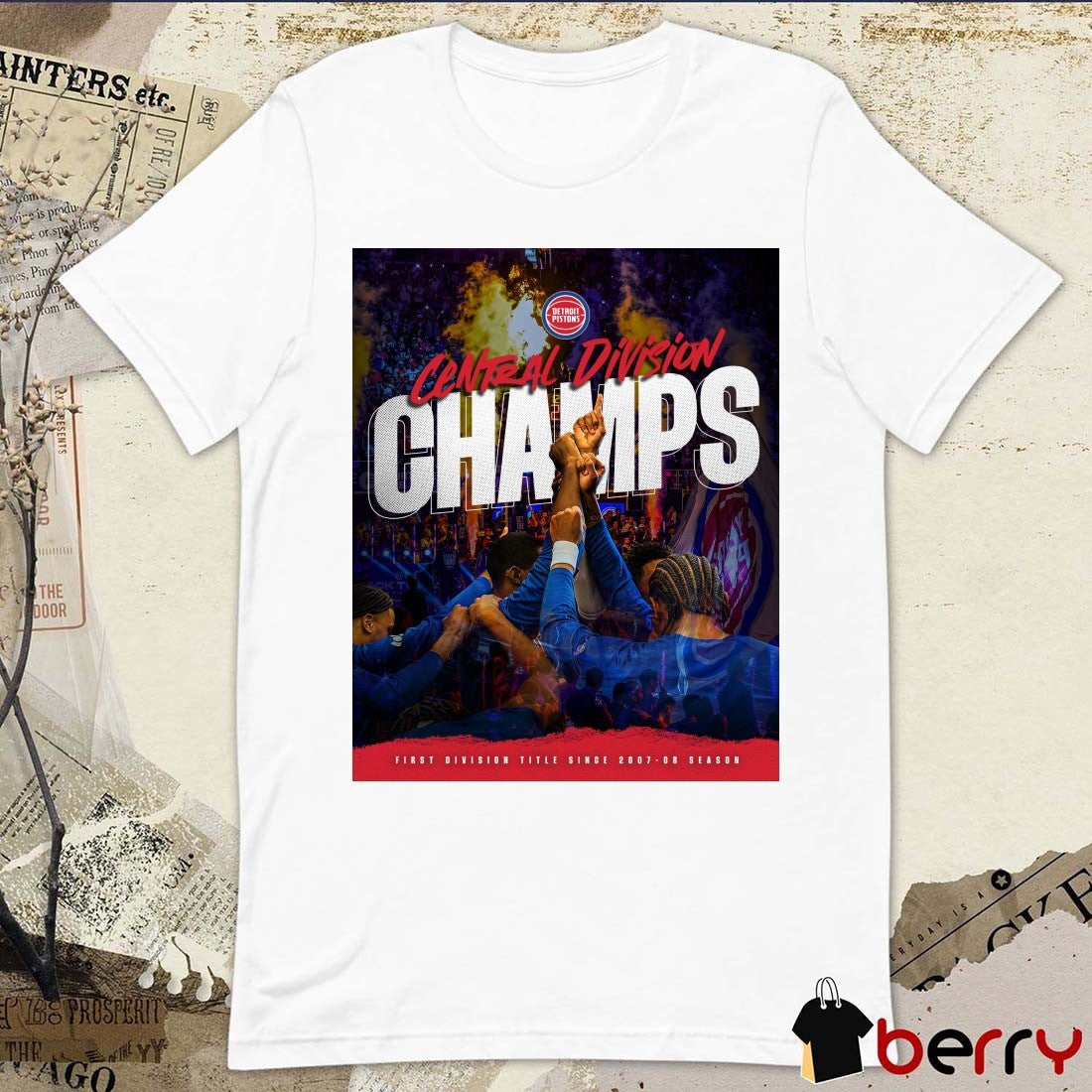 Detroit Pistons Central Division Champs First Division Title Since 2007-08 Season Poster t-shirt