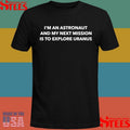Dillon Francis I’m An Astronaut And My Next Mission Is To Explore Uranus T-shirt