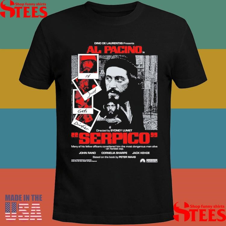 Dino De Laurentiis Presents Al Pacino Serpico Shirts