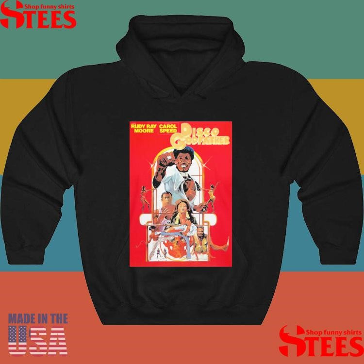 Disco Godfather Rudy Ray Moore Carol Speed Shirts